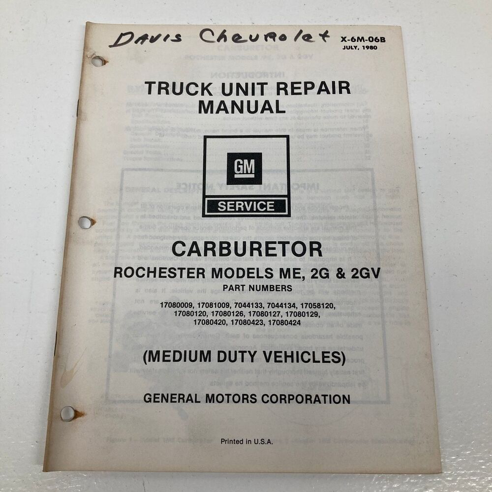 Rochester Carburetor Repair Manual GM Truck ME 2G 2GV 1980